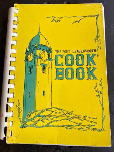 The Fort Leavenworth Cook Book