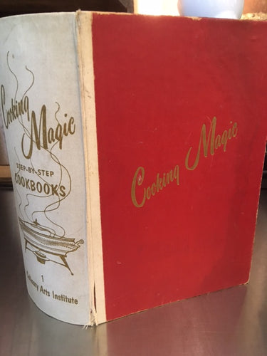 Cooking Magic Step-by-step Cookbooks  Volume 1 by Culinary Arts Institute