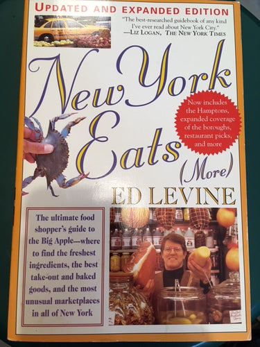 New York Eats (More) by Ed Levine