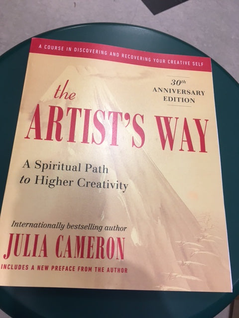 The Artist's Way: 30th Anniversary Edition by Julia Cameron