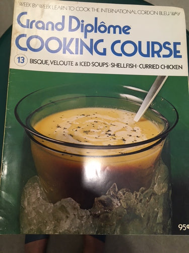 Grand Diplome Cooking Course Magazine Vol 13 by Purnell Cookery