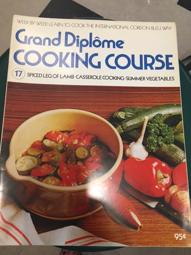 Grand Diplome Cooking Course Magazine Vol 17 by Purnell Cookery