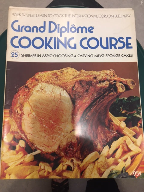 Grand Diplome Cooking Course Magazine Vol 25 by Purnell Cookery