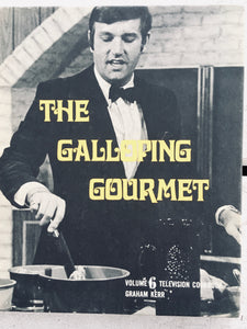 The Galloping Gourmet Television Cookbook Vol 6 by Graham Kerr