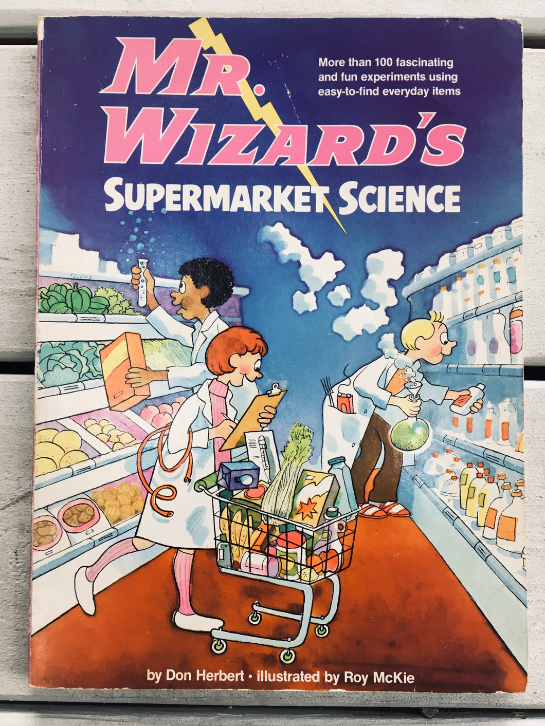 Mr. Wizard's Supermarket Science by Don Herbert