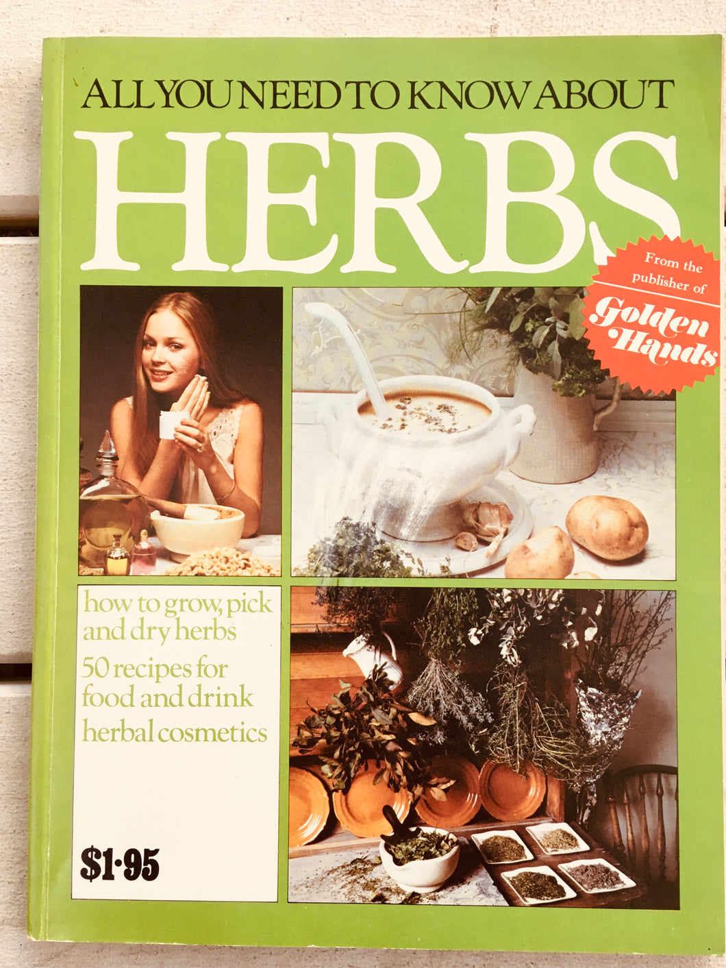 All You Need to Know About Herbs by Cynthia Wickham