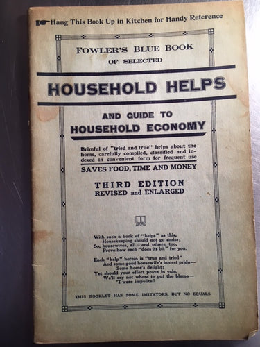 Fowler's Blue Book of Selected Household Helps and Guide to Household Economy