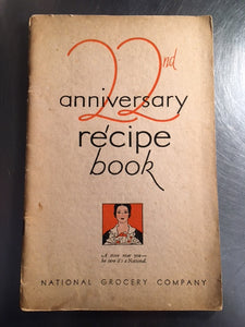 22nd Anniversary Recipe Book by National Grocery Company