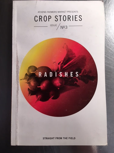 Crop Stories Issue  No 3 Radishes