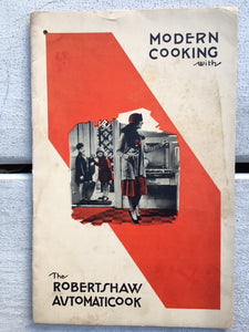 Modern Cooking with the Robert Shaw Automaticook