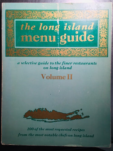 The Long Island Menu Guide Volume II compiled and edited by Eugene C.Nifenecker and Susan K. Nifenecker