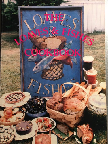 The Loaves & Fishes Cookbook by Devon S. Fredericks & Susan Costner