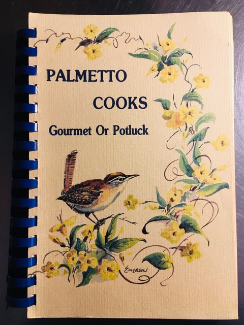 Palmetto Cooks: Gourmet or Potluck by the South Carolina Federation of Republican Women 1983