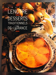 Desserts Traditionnels de France by Gaston Lenotre