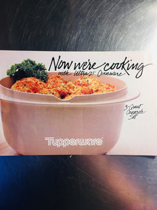 Now We're Cooking with Ultra 21 Ovenware by Tupperware