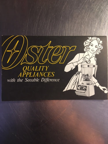 Oster Quality Appliances with the Seeable Difference