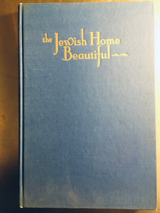 The Jewish Home Beautiful by Betty D. Greenberg and Althea O. Silverman