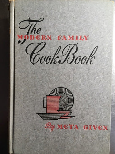 Modern Family Cookbook by Meta Given