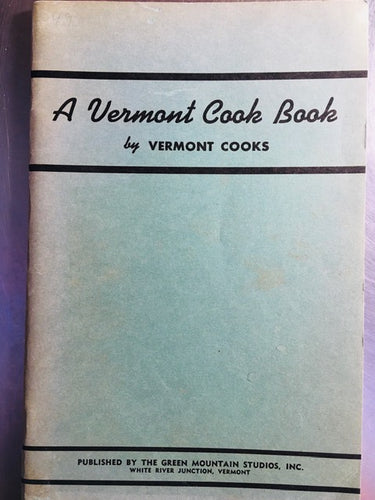 A Vermont Cook Book by Vermont Cooks