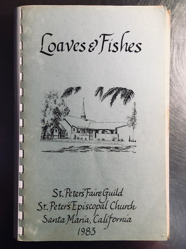Loaves & Fishes by St. Peter's Faire Guild St Peter's Episcopal Church Santa Maria, California