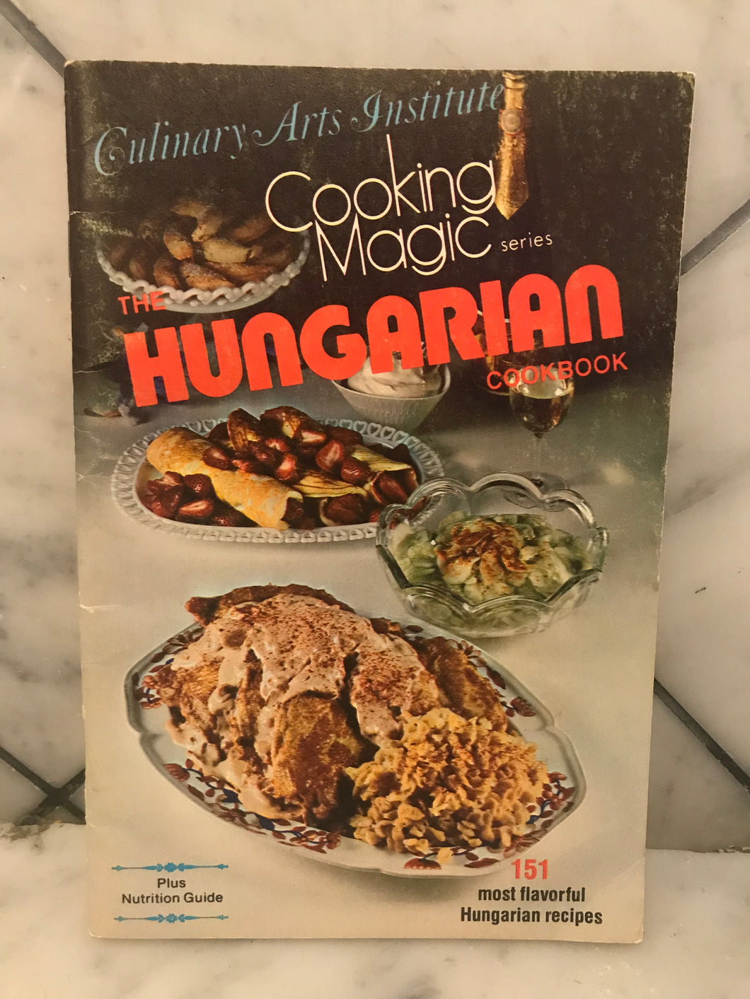 Culinary Arts Institue Cooking Magic Series, The Hungarian Cookbook