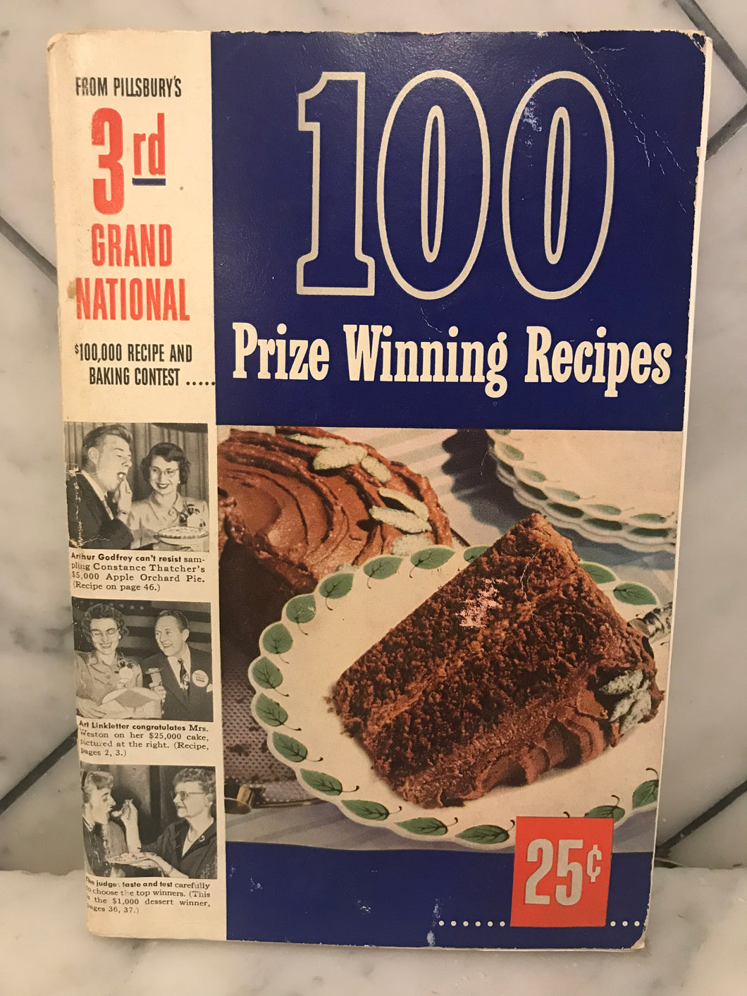 From Pillsbury's 3rd Grand National $100,000 Recipe and Baking Contest...100 Prize Winning Recipes