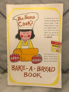 The Young Cook's Bake-A-Bread Book