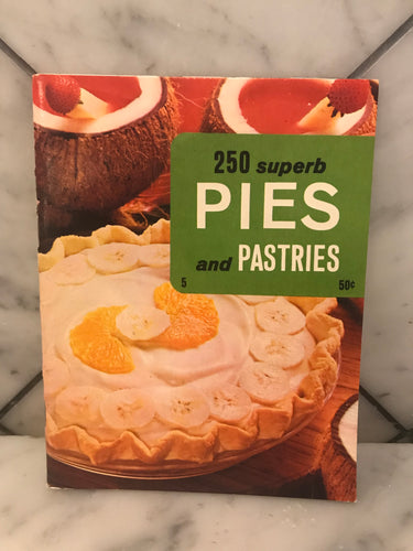 250 Superb Pies and Pastries