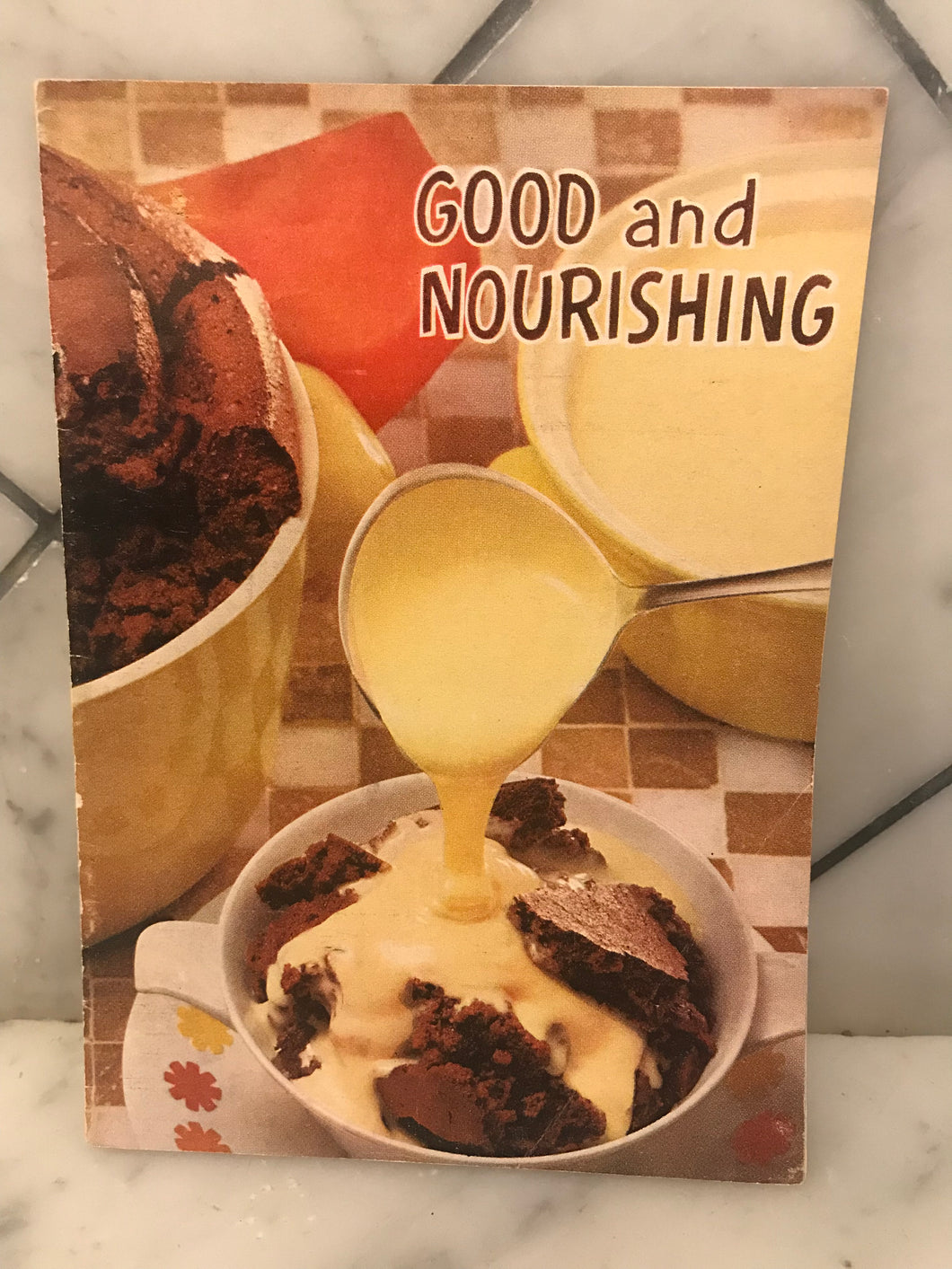 Good and Nourishing