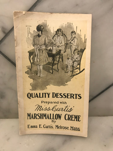 Quality Desserts Prepared with Miss Curtis' Marshmallow Creme