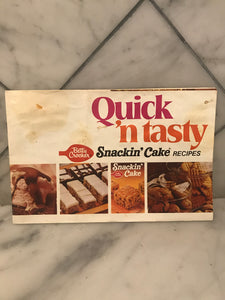 Quick 'n Tasty, Betty Crocker Snackin' Cake Recipes