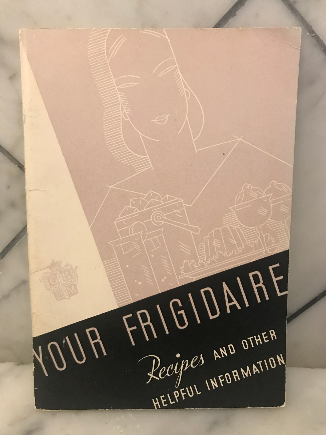 Your Frigidaire, Recipes and Other Helpful Information