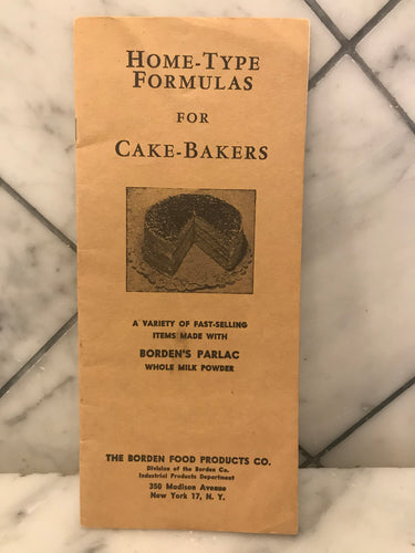 Home-Type Formulas for Cake-Bakes, A Variety of Fast-Selling Items Made With Borden's Parlac Whole Milk Powder