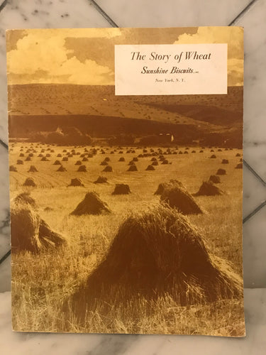 The Story of Wheats, Sunshine Biscuits, Inc. New York, N.Y.
