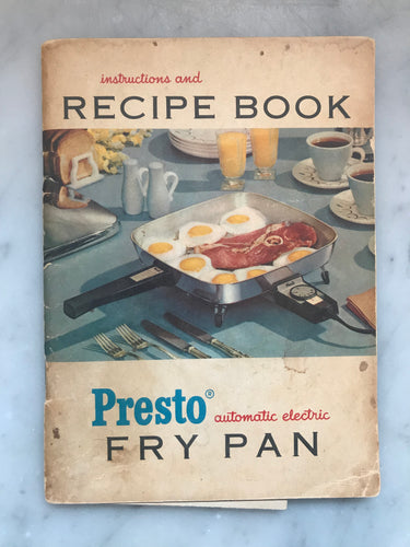 Instructions and Recipe Book, Presto Automatic Electric Fry Pan