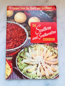 The Southern and Southwestern Cookbook