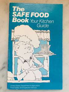 The Safe Food Book, Your Kitchen Guide