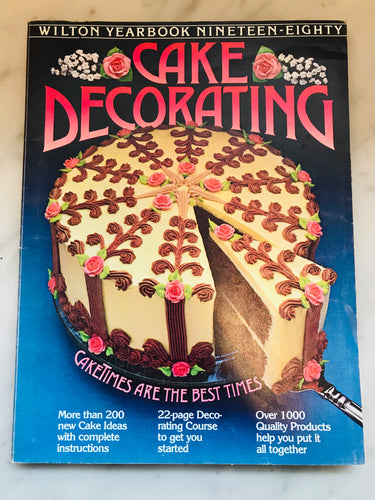 Wilton Yearbook 1980 Cake Decorating