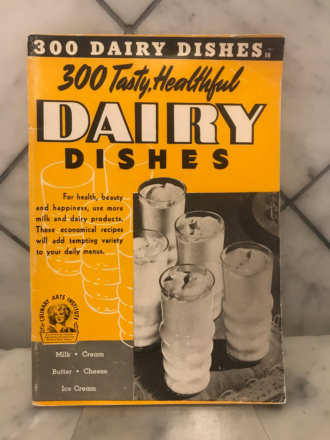 300 Tasty, Healthful Dairy Dishes