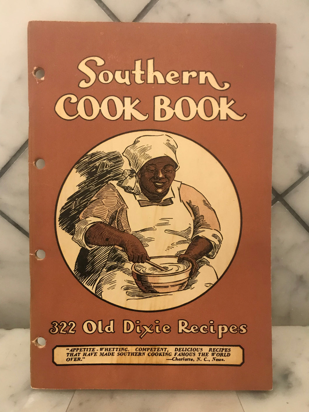 Southern Cook Book, 322 Old Dixie Recipes