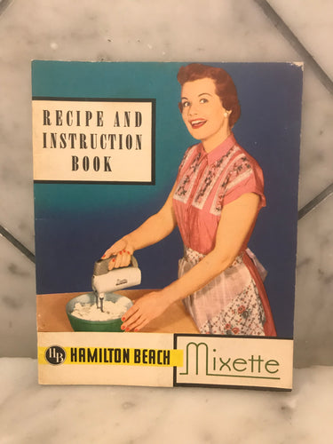 Recipe and Instruction Book, Hamilton Beach Mixette