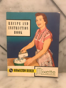 Recipe and Instruction Book, Hamilton Beach Mixette