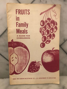 Fruits in Family Meals, A Guide for Consumers