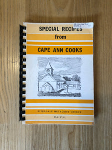 Special Recipes from Cape Ann Cooks, Gloucester, Massachusetts