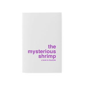 Book to Illustrate: The Mysterious Shrimp