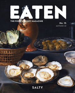 Eaten: The Food History Magazine No. 15