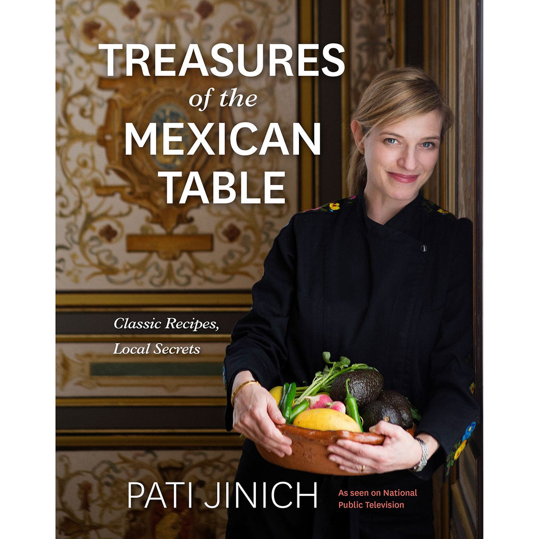 Treasures of the Mexican Table **REPAIRED**by Pati Jinich
