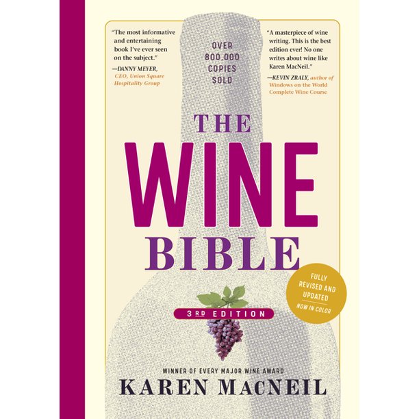The Wine Bible 3rd Edition by Karen MacNeil