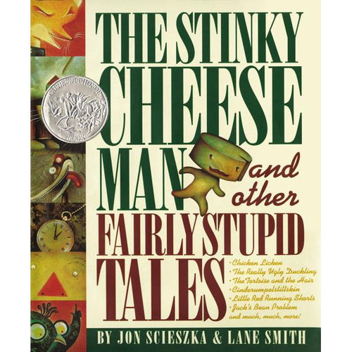 The Stinky Cheese Man and Other Fairly Stupid Tales by Jon Scieszka