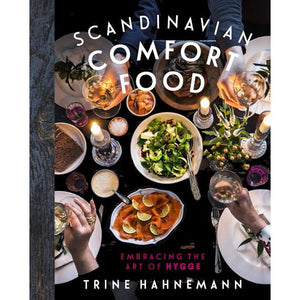 Scandinavian Comfort Food by Trine Hahnemann